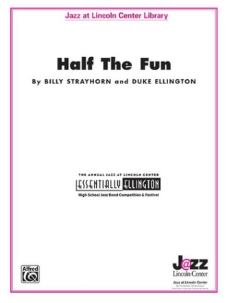 Strayhorn, B & Ellington, DHalf the Fun (jazz ensemble) Jazz band