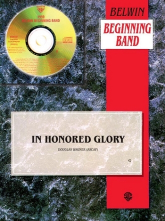 Wagner, Douglas EIn Honored Glory (concert band) Symphonic wind band