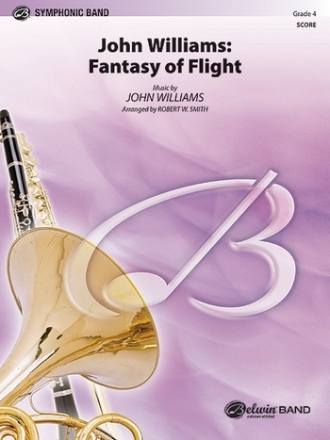 Williams, J arr. Smith, R.WJohn Williams: Fantasy of Flight (score) Symphonic wind band