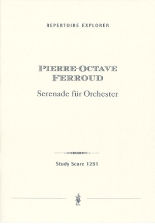 Ferroud, Pierre-Octave Srnade fr Orchester  Studienpartitur