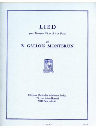 GALLOIS-MONTBRUN LIED TROMPETTE (UT OU SIB) ET PIANO