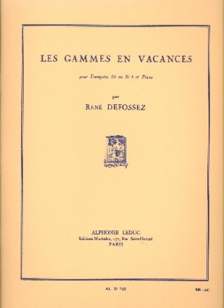 Les Gammes en vacances pour trompette en ut ou sib et piano