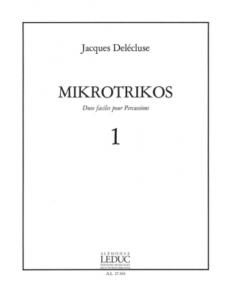DELECLUSE J. MIKROTRIKOS VOLUME 1/2 PERCUSSIONS