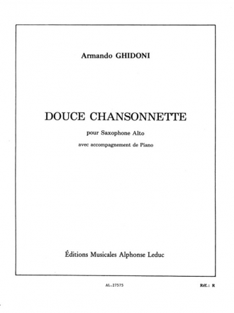 GHIDONI DOUCE CHANSONNETTE SAXOPHONE MIB ET PIANO/(COLLECTION ROUGERON)