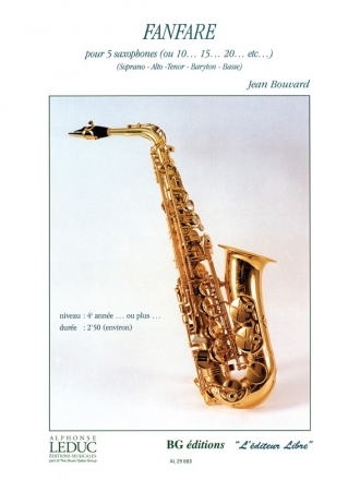 BOUVARD FANFARE 5 SAXOPHONES (S.A.T.B.b.)/PARTITION ET PARTIES