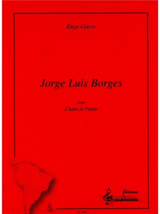 GIECO-MIRANDA JORGE LUIS BORGES CHANT ET PIANO
