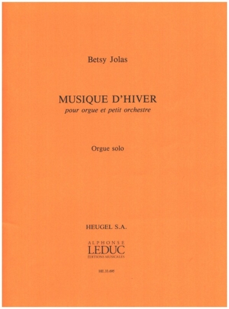 Musique d'Hiver pour orgue et petit orchestre orgue solo