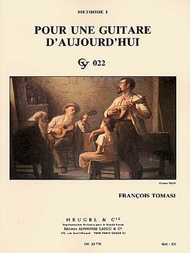 TOMASI POUR UNE GUITARE D'AUJOURD'HUI GUITARE/VOLUME 1 CY022