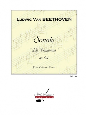 BEETHOVEN SONATE 'LE PRINTEMPS' OP24 VIOLON ET PIANO