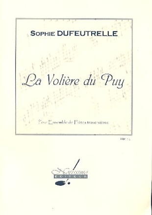 La volire du Puy fr ensemble der fltes traversires partition