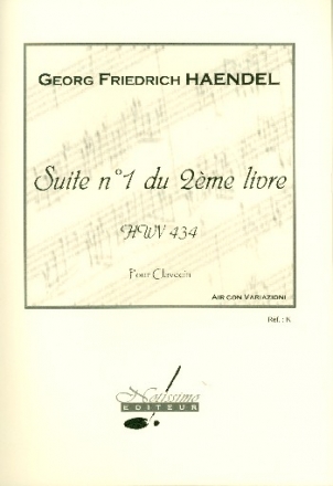 Suite no.1 du 2me livre HWV434 pour clavecin