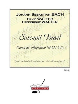 Suscepit Israel BWV243 pour 3 hautbois, hautbois d'amour et cor anglais partition et parties