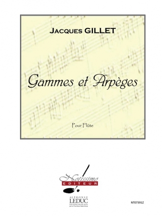GILLET (J.) GAMMES ET ARPEGES FLUTE