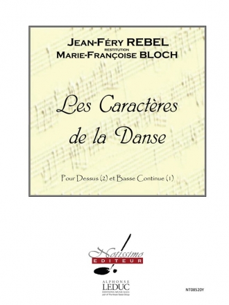 REBEL/BLOCH CARACTERES DE LA DANSE 2 DESSUS ET BASSE CONTINUE/PARTITION ET PARTIES