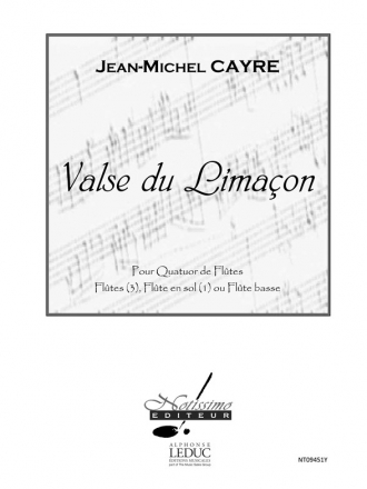 CAYRE VALSE DU LIMACON 4 FLUTES (PARTITION ET PARTIES)