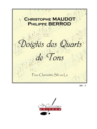 MAUDOT/BERROD DOIGTES DES QUARTS DE TONS CLARINETTE SIB