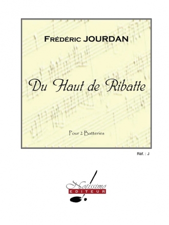 JOURDAN DU HAUT DE RIBATTE 2 BATTERIES