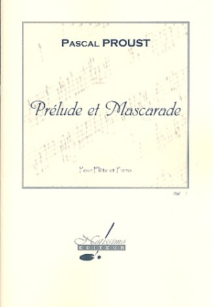 Prlude et mascarade pour flte et piano