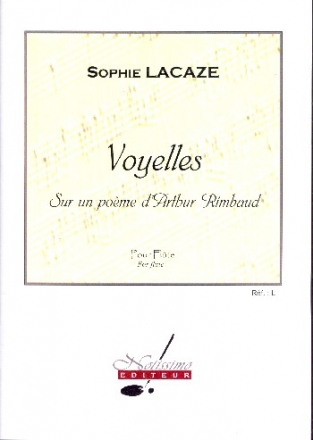 Voyelles sur un pome d'Arthur Rimbaud pour flte