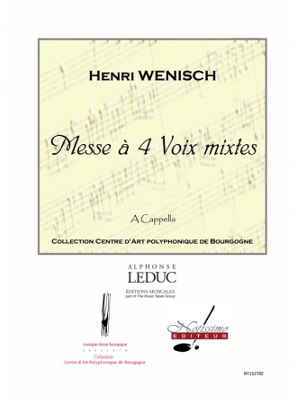 WENISCH MESSE 4 VOIX MIXTES (SATB) SANS ACCOMPAGNEMENT