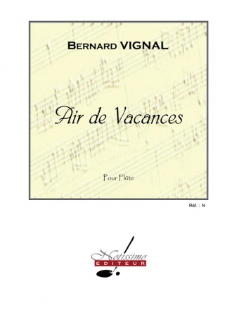 VIGNAL AIR DE VACANCES FLUTE SEULE