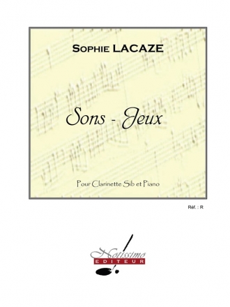 LACAZE SONS - JEUX CLARINETTE SIB ET PIANO