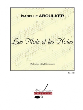 Les Mots et les Notes pour chant et piano
