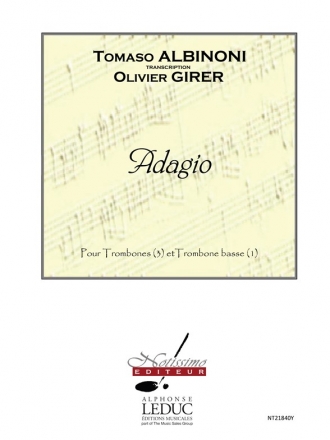 ALBINONI/GIRER ADAGIO 3 TROMBONES ET TROMBONE BASSE/PARTITION ET PARTIES