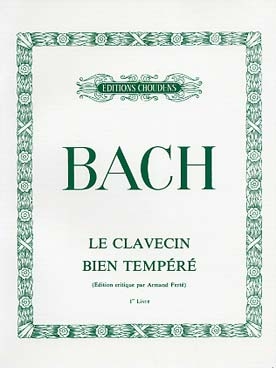 Johann Sebastian Bach, Le Clavecin Bien Temp�r� Vol. 1 Klavier buch
