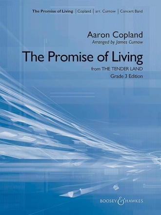 Copland, Aaron: The Promise of Living fr Blasorchester Partitur und Stimmen