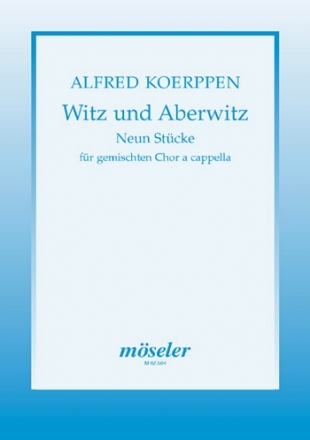 Witz und Aberwitz - 9 Stcke gemischter Chor Chorpartitur SATB