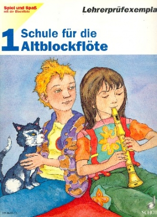 Spiel und Spa mit der Blockflte Band 1 fr Alt-Blockflte Lehrerprfexemplar