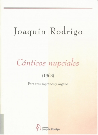 Canticos nupciales 3 Soprane und Orgel