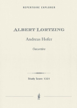 Andreas Hofer Ouvertre fr Orchester Studienpartitur