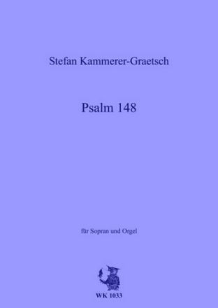 Kammerer-Graetsch, Stefan Psalm 148 - fr Sopran und Orgel