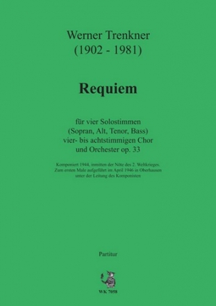 Trenkner, Werner Requiem op. 33 fr 4 Solisten, Chor und Orchester (Dirigierpartitur)