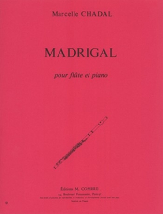 CHADAL Marcelle Madrigal flte et piano Partition