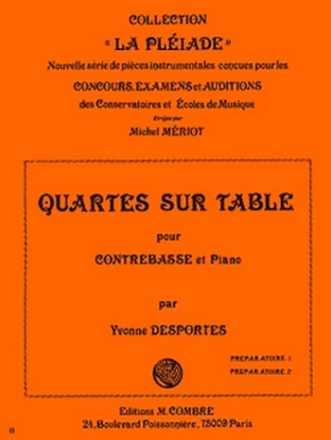 DESPORTES Yvonne Quartes sur table contrebasse et piano Partition