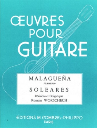 Malaguena (Flamenco) et Soleares guitare Partition