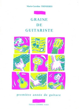 THINIERES Marie-Caroline Graine de guitariste - mthode 1re anne guitare Partition