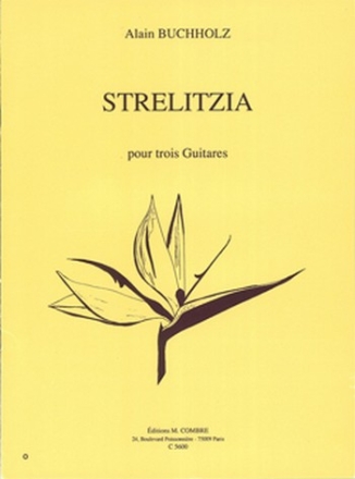 BUCHHOLZ Alain Strelitzia 3 guitares Partition