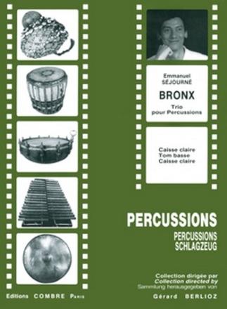 SEJOURNE Emmanuel Bronx  - trio 2 caisses claires et tom basse Partition