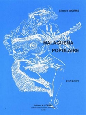 WORMS Claude Malaguena populaire guitare flamenca Partition