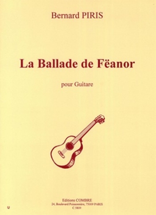 PIRIS Bernard La Ballade de Feanor (3 pices) guitare Partition