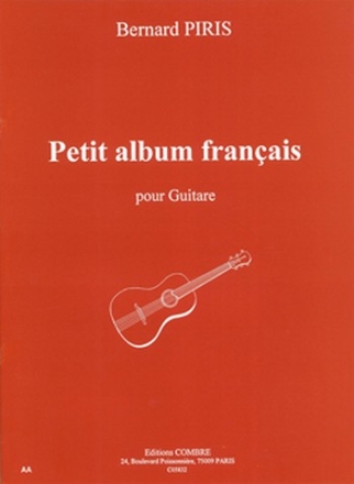 PIRIS Bernard Petit album franais (7 pices) guitare Partition