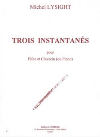 LYSIGHT Michel Instantans (3) flte et clavecin (ou piano) Partition