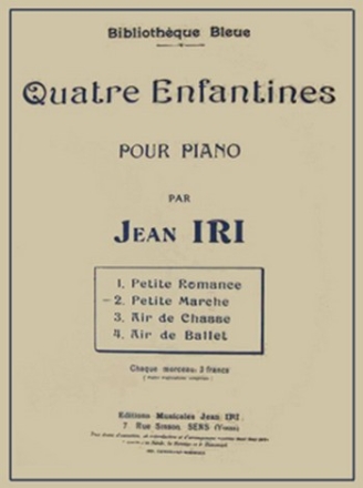IRI Jean Enfantines (4) Petite marche piano Partition