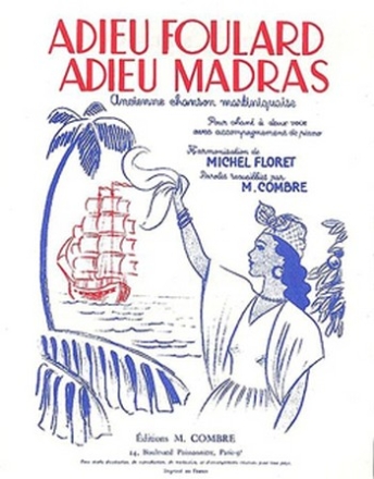 Adieu foulard adieu madras 2 voix et piano Partition