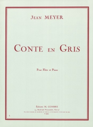 MEYER Jean Conte en gris flte et piano Partition