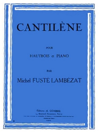 FUSTE-LAMBEZAT Michel Cantilne hautbois et piano Partition